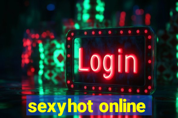 sexyhot online